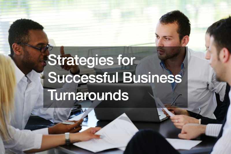 Strategies for Successful Business Turnarounds